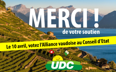 LA GAUCHE ÉCHOUE A PRENDRE LA MAJORITÉ AU GRAND CONSEIL, L’ALLIANCE VAUDOISE A FONCTIONNÉ ET DOIT CONFIRMER !